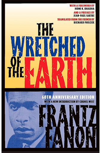 The Wretched of the Earth